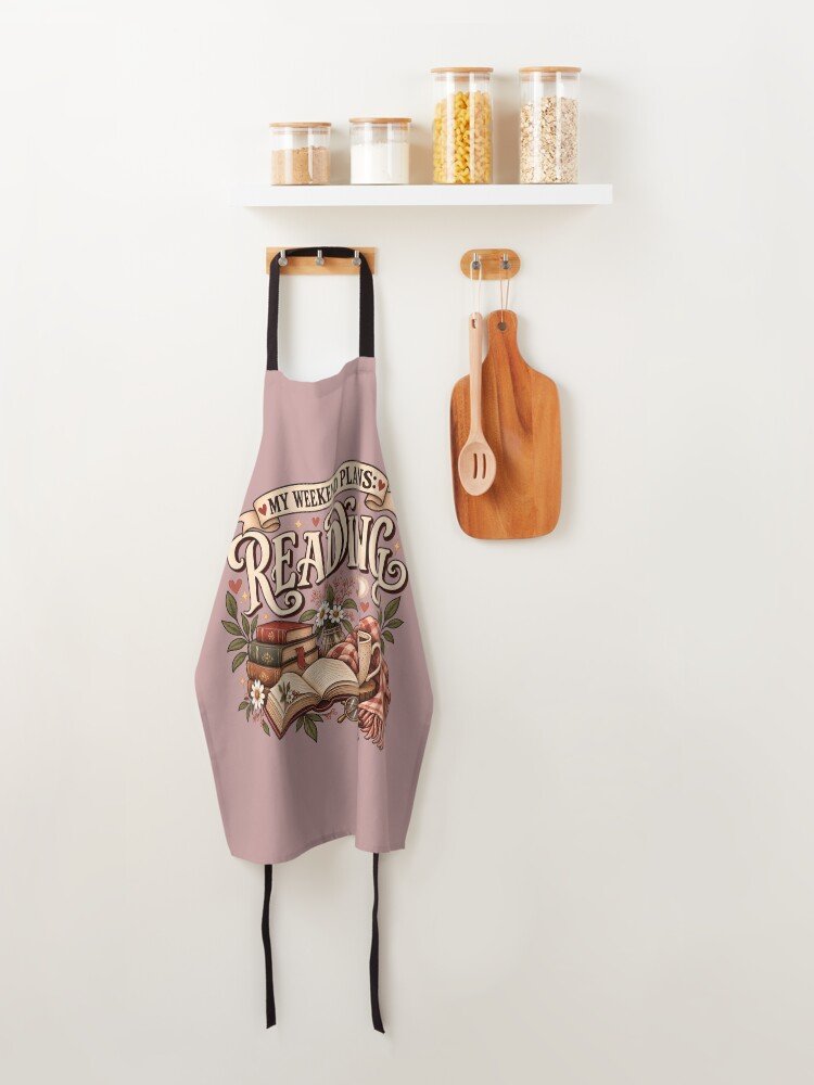My Weekend Plans Reading Apron