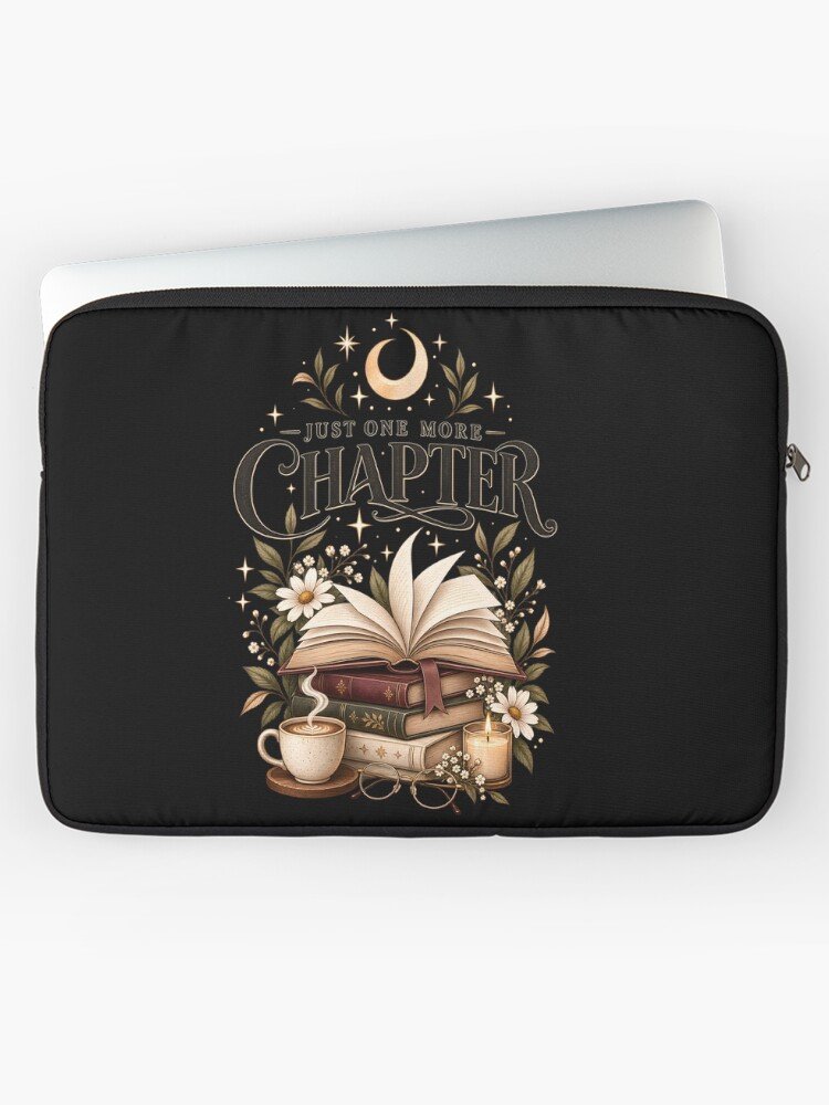 Just One More Chapter Laptop Sleeve